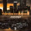 Peter Bandz - Things Changed - Single